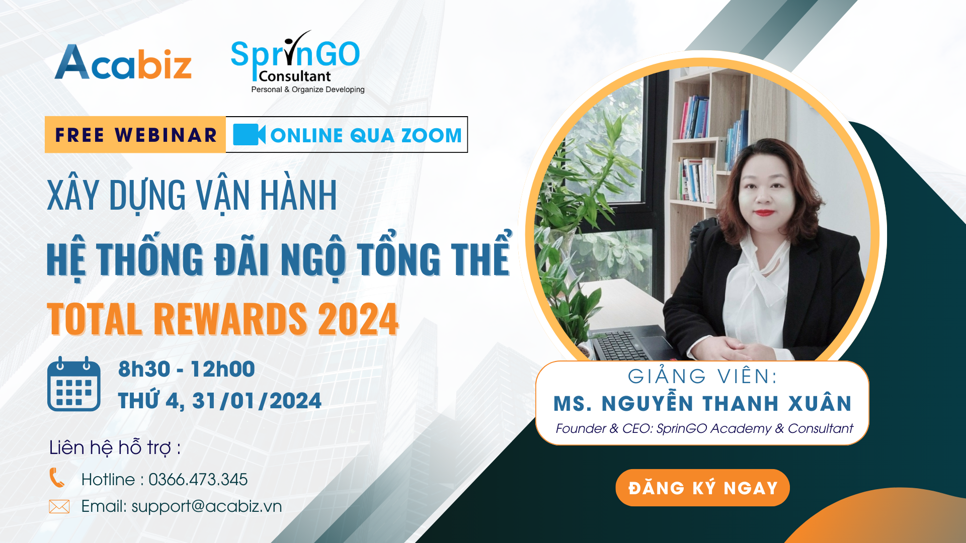 WORKSHOP: XÂY DỰNG VẬN HÀNH HỆ THỐNG ĐÃI NGỘ TỔNG THỂ - TOTAL REWARDS 2024 (03/02/2024)