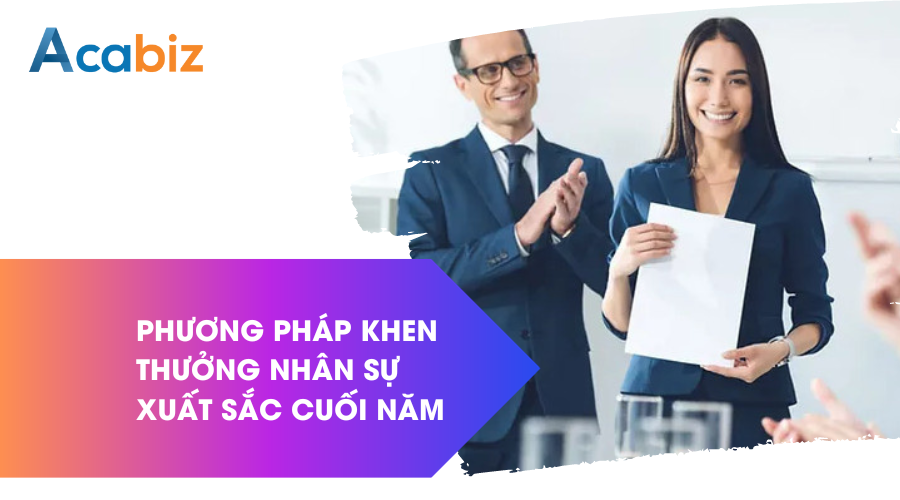 Phương pháp khen thưởng cho nhân sự xuất sắc cuối năm