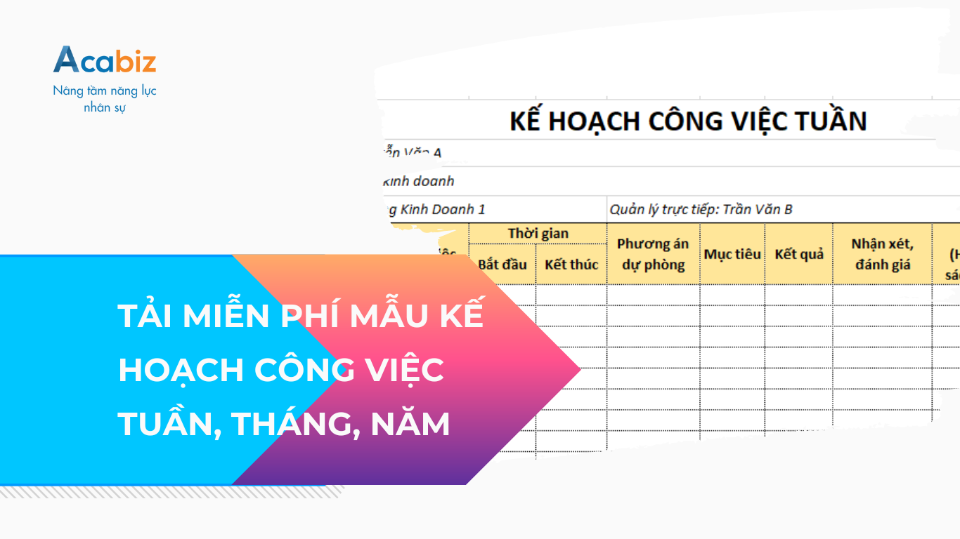 [TẢI MIỄN PHÍ] MẪU KẾ HOẠCH TUẦN, THÁNG, NĂM MỚI NHẤT 2023